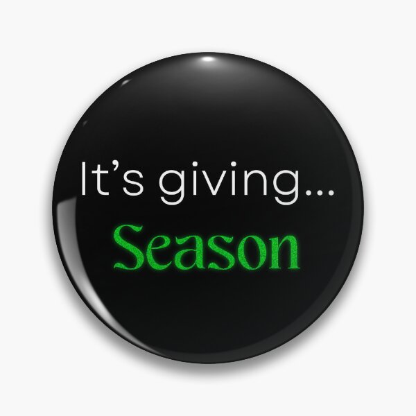 Item preview, It's Giving Season Green designed and sold by Quotesnthings.
