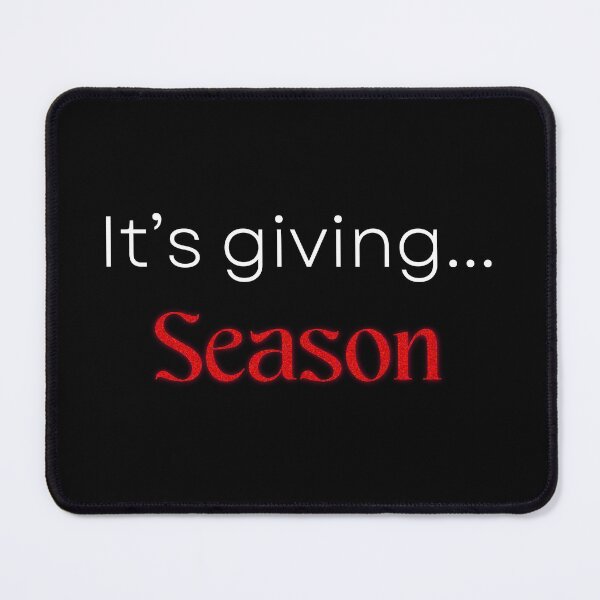 Item preview, It's Giving Season Red designed and sold by Quotesnthings.