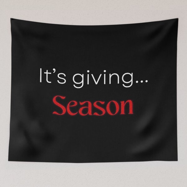 Item preview, It's Giving Season Red designed and sold by Quotesnthings.
