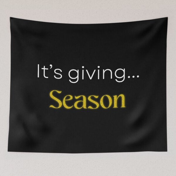 Item preview, It's Giving Season Gold designed and sold by Quotesnthings.