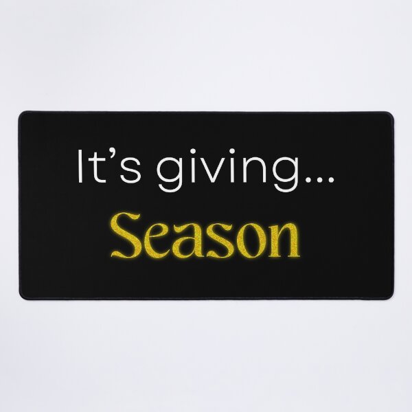 Item preview, It's Giving Season Gold designed and sold by Quotesnthings.