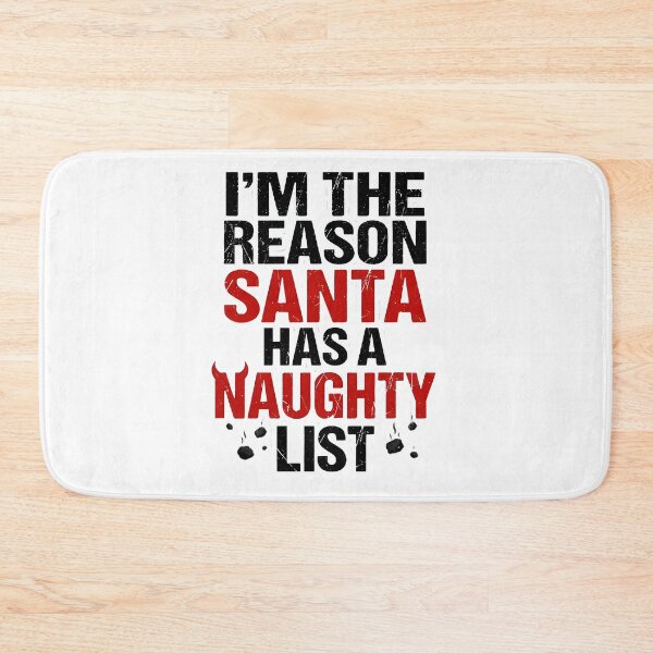 Item preview, Im The Reason Santa Has A Naughty List - Funny Grunge Christmas Quote designed and sold by TobaGallery868.