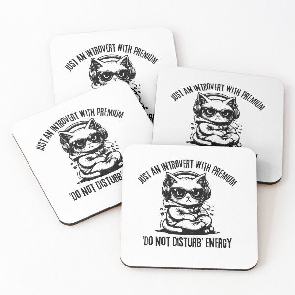 Item preview, Introvert Cat – Just an Introvert with Premium Do Not Disturb Energy designed and sold by WHDProduction45.
