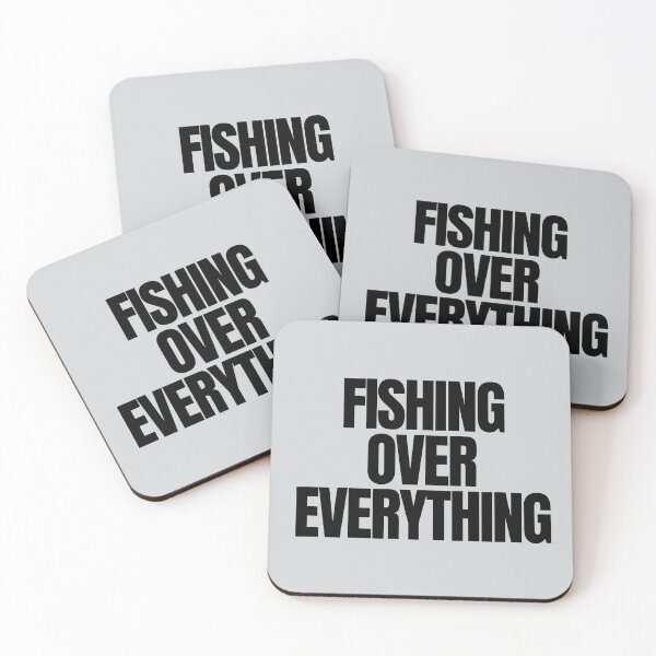 Item preview, Fishing Over Everything Angler Lifestyle Quote designed and sold by EimSol.