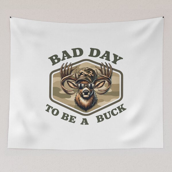 Item preview, Bad Day to Be a Buck Deer Hunting Illustration | Whitetail Hunting Design designed and sold by Sonchai Paladsai.