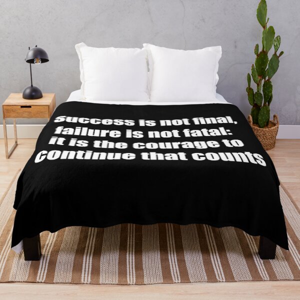 Item preview, Success is not final, failure is not fatal: it is the courage to continue that counts. designed and sold by TheRefinedMind.