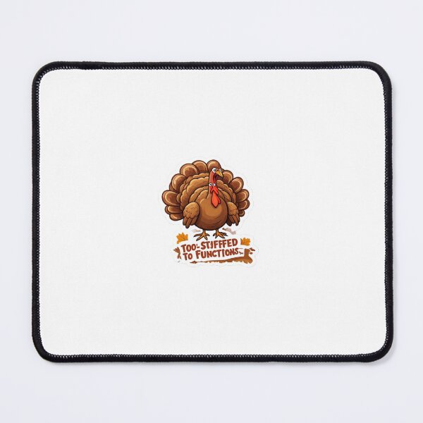 Item preview, A turkey dramatically fainting: “Too stuffed to function.” designed and sold by STICKERS FOR SALE NOW.
