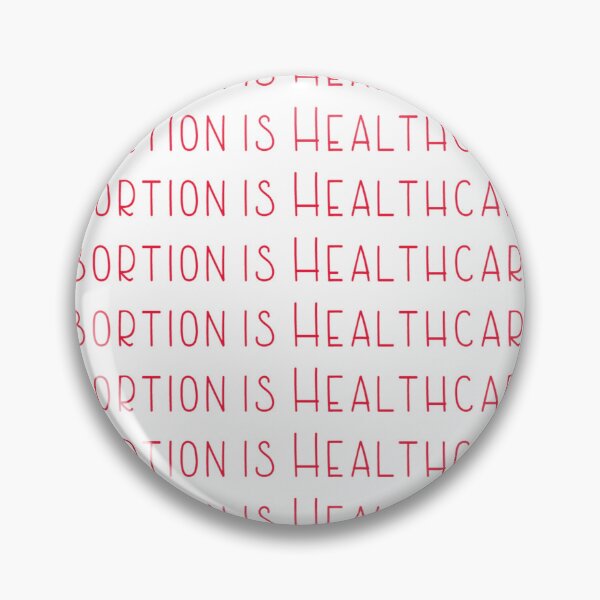Item preview, Abortion is Healthcare designed and sold by Abrownstlcc.