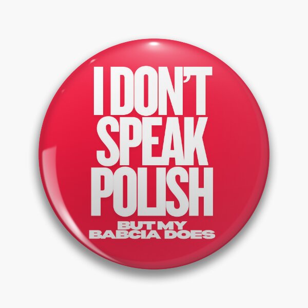Item preview, I Don't Speak Polish But My Babcia Does - Minimalistic Funny Design designed and sold by MirAgi.