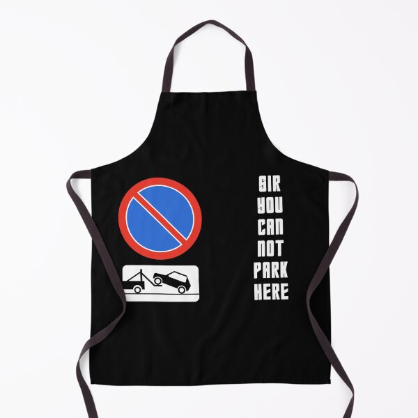 Item preview, Sir You Can Not Park Here - Funny Road Sign Meme designed and sold by GaNozri.