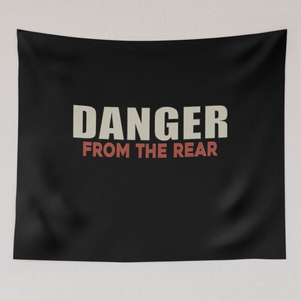 Item preview, Danger from the Rear – Funny Minimal Warning Sign Design designed and sold by arabiw.