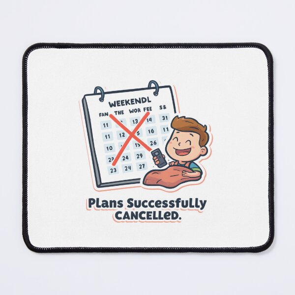 Item preview, Weekend Plans: Cancel designed and sold by gavinroyal.