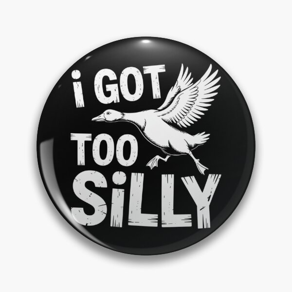 Item preview, I Got Too Silly designed and sold by theartfulaspie.