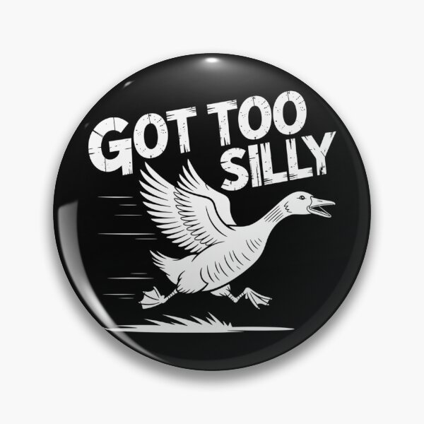 Item preview, Got Too Silly designed and sold by theartfulaspie.