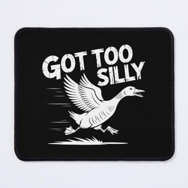 Item preview, Got Too Silly designed and sold by theartfulaspie.