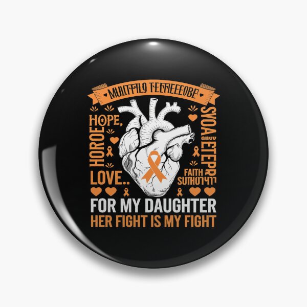 Item preview, MS  Apparel Fight Daughter Multiple Sclerosis Awareness designed and sold by AquaKiev.