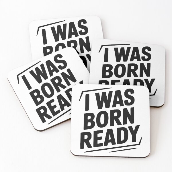 Item preview, I Was Born Ready designed and sold by Frank Ring.