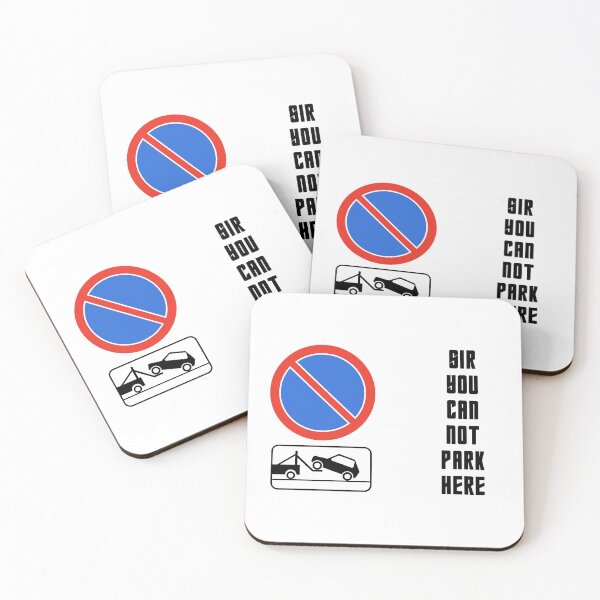 Item preview, Copy of Sir You Can Not Park Here - Funny Road Sign Meme designed and sold by GaNozri.