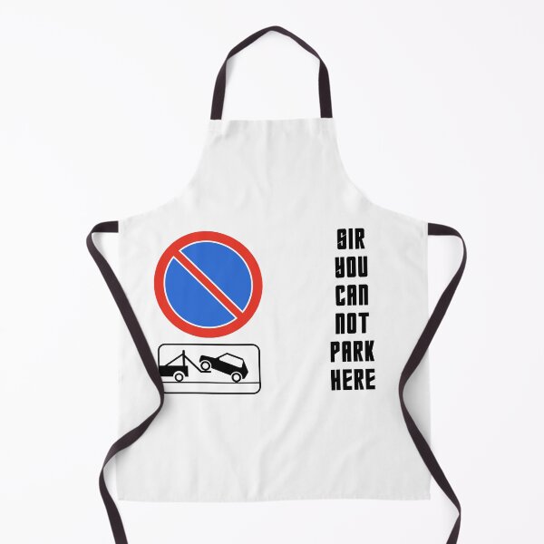 Item preview, Copy of Sir You Can Not Park Here - Funny Road Sign Meme designed and sold by GaNozri.