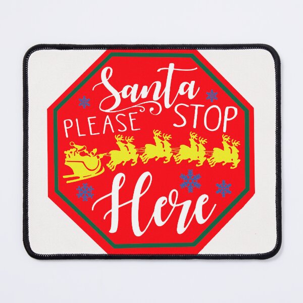 Item preview, Santa Please Stop Here; designed and sold by StickerApe.