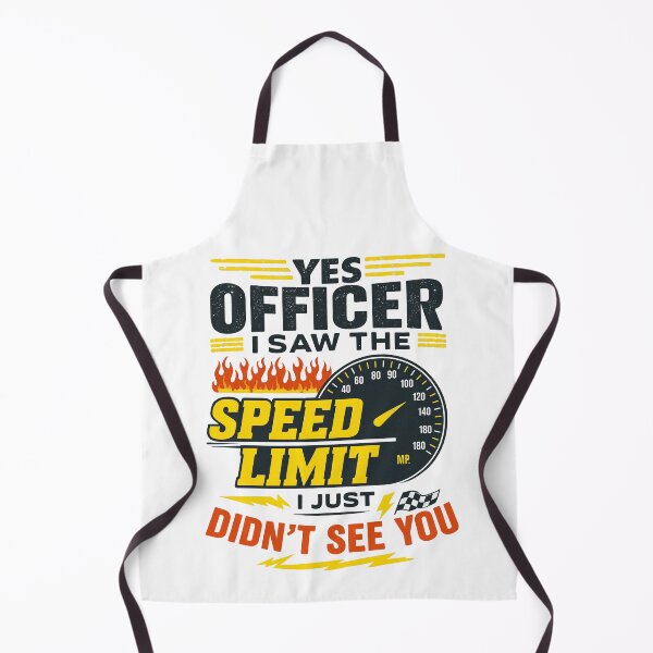 Item preview, Yes Officer I Saw The Speed Limit Funny Driving designed and sold by BornBorn.