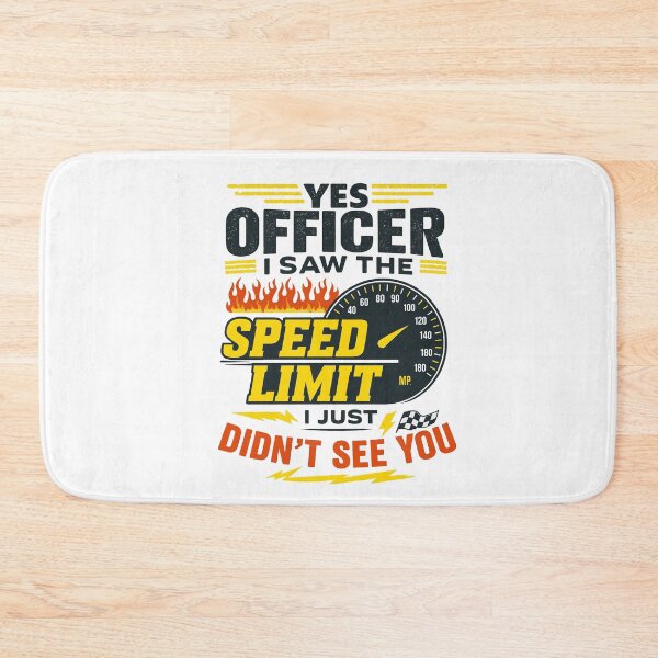 Item preview, Yes Officer I Saw The Speed Limit Funny Driving designed and sold by BornBorn.