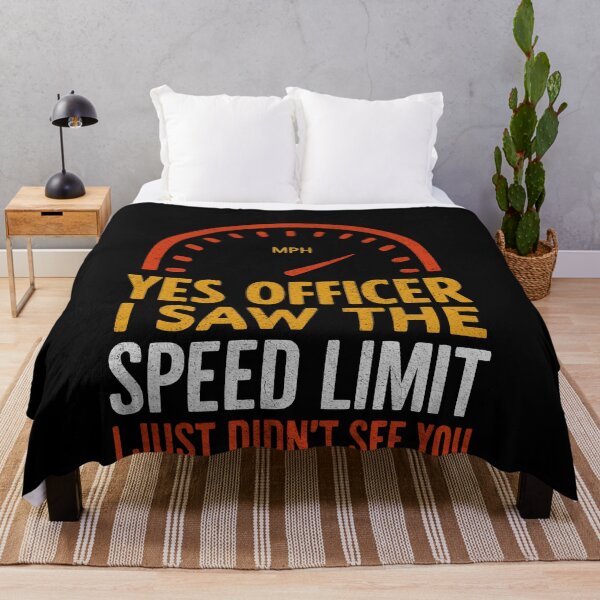 Item preview, Cute Yes Officer I Saw The Speed Limit Funny Driving designed and sold by BornBorn.