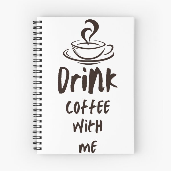 Item preview, Drink Coffee With Me T-Shirt | Cute Invitation Quote Barista Gift designed and sold by BeanNTee.