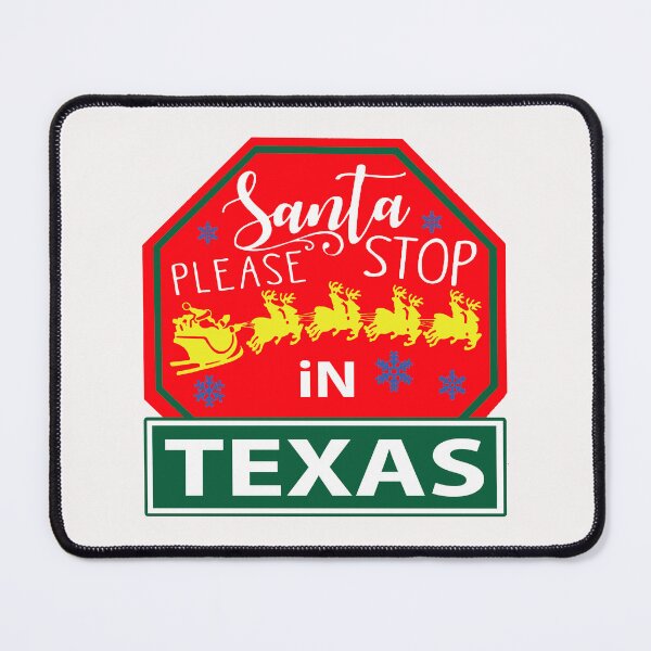 Item preview, Santa Please Stop In Texas; USA; Christmas; designed and sold by StickerApe.