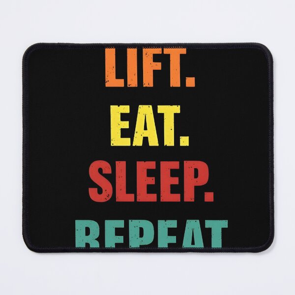 Item preview, Lift, Eat, Sleep, Repeat designed and sold by Haji Kamora.