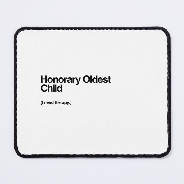 Item preview, Honorary Oldest Child designed and sold by marley-seraph.