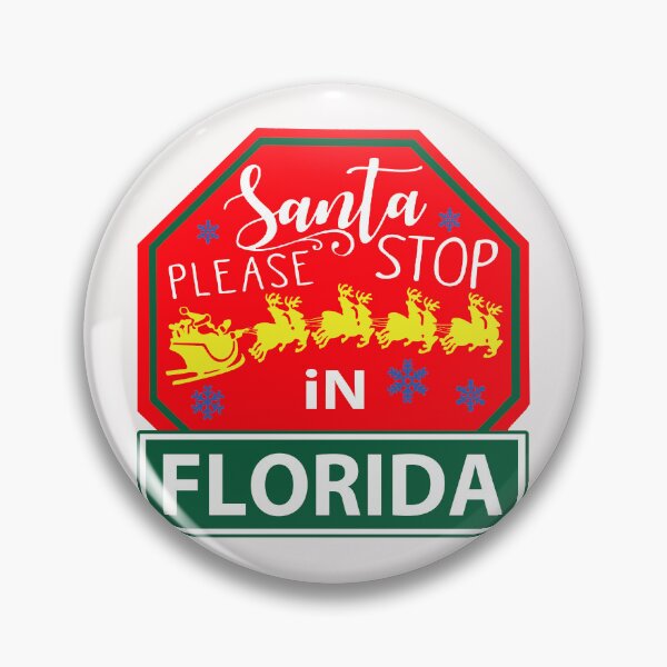 Item preview, Santa Please Stop In Florida; USA; Christmas; designed and sold by StickerApe.