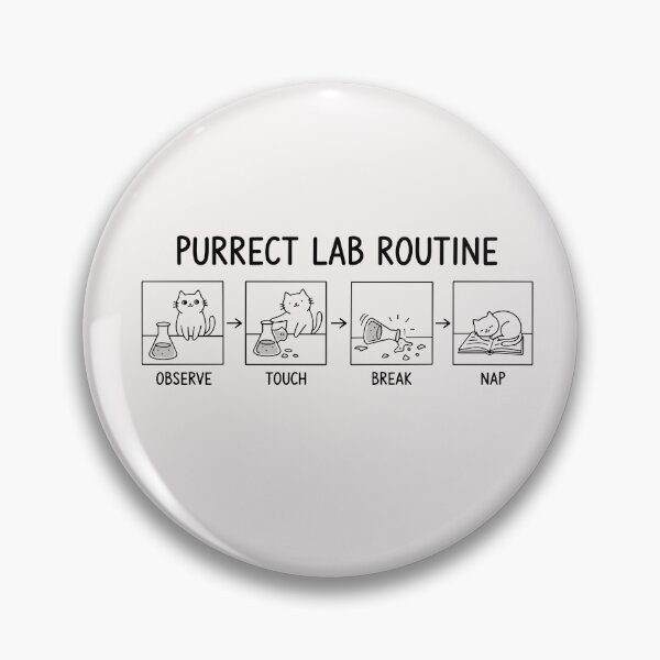 Item preview, Purrect Lab Routine: Observe, Touch, Break, Nap designed and sold by artistastshirt.