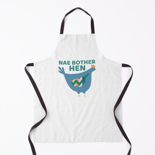 Item preview, Nae Bother Hen – Scottish Phrase Funny Hen designed and sold by TalkTee Me.