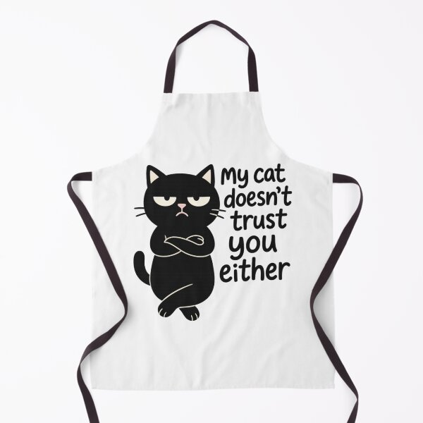 Item preview, My Cat Doesn’t Trust You designed and sold by Bellassi.