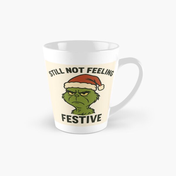 Item preview, Still Not Feeling Festive – Funny Christmas Grinch Meme designed and sold by kimkosovo.
