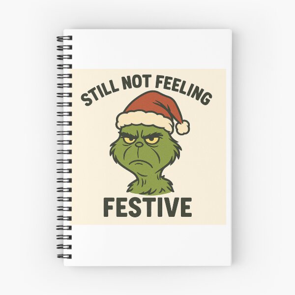 Item preview, Still Not Feeling Festive – Funny Christmas Grinch Meme designed and sold by kimkosovo.
