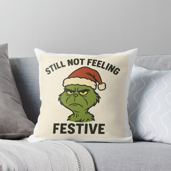 Item preview, Still Not Feeling Festive – Funny Christmas Grinch Meme designed and sold by kimkosovo.