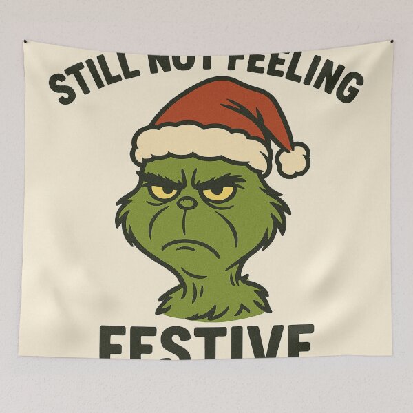 Item preview, Still Not Feeling Festive – Funny Christmas Grinch Meme designed and sold by kimkosovo.