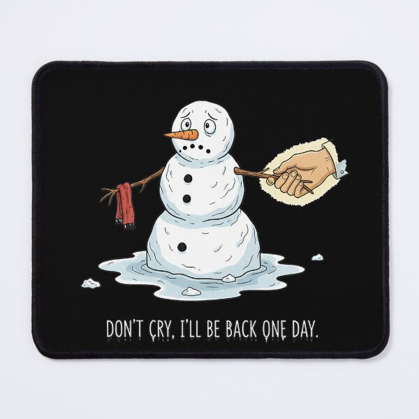 Item preview, Funny Melting Snowman Quote designed and sold by ShopJossDarrow.