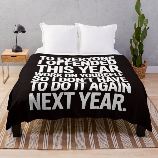 Item preview, To Everyone I Offended This Year – Work on Yourself Sarcasm designed and sold by Redgiant87x.