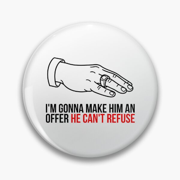 Item preview, I’m Gonna Make Him an Offer He Can’t Refuse – Don Vito Quote Art designed and sold by inaveed.