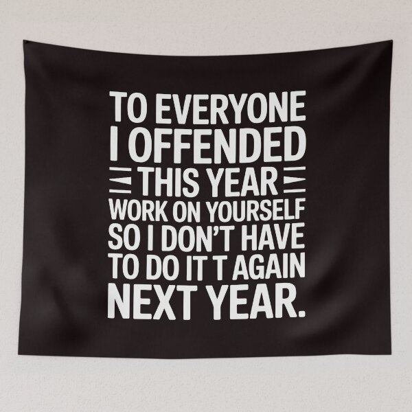 Item preview, To Everyone I Offended This Year – Funny Saying with Zero Apologies designed and sold by Redgiant87x.