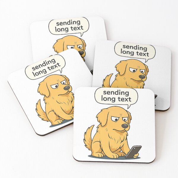 Item preview, Sending Long Text Funny Dog Meme Illustration designed and sold by HANG ON STUDIO .