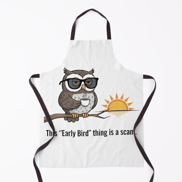 Item preview, This Early Bird Thing Is a Scam designed and sold by Whisky1111.