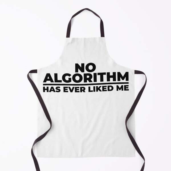Item preview, NO ALGORITHM HAS EVER LIKED ME designed and sold by Finvara.