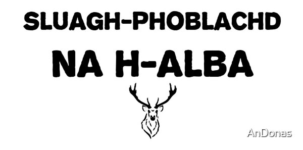 Peoples Republic of Scotland Scottish Gaelic by AnDonas | Redbubble