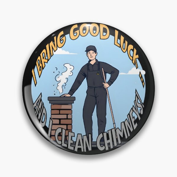 Item preview, I Bring Good Luck and I Clean Chimneys – Funny Chimney Sweep Illustration designed and sold by TestudoDesign.