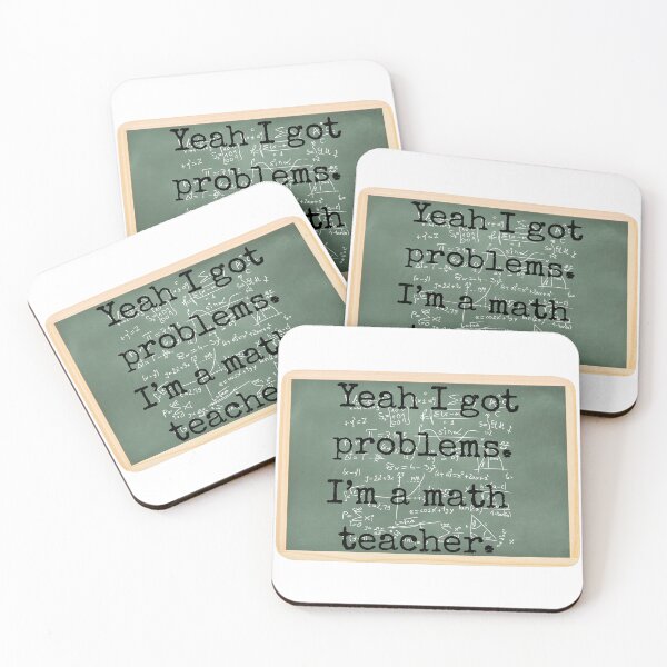 Item preview, Yeah I Got Problems – I’m a Math Teacher | Funny Maths Chalkboard Design designed and sold by Pokah79.