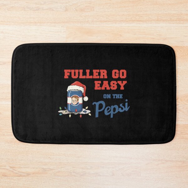 Item preview, Fuller Go Easy On The Pepsi  designed and sold by gajorotoru.
